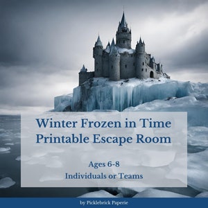 Puede incluir: Ilustración digital de un castillo gris sobre un paisaje helado. La imagen incluye el texto "Winter Frozen in Time Printable Escape Room" y especifica que el juego es para edades de 6-8 años, para individuos o equipos.