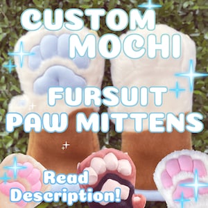INDIVIDUALISIERUNG: Mochi fursuit pfötchenfäustlinge (LESE BESCHREIBUNG) Noch nicht kaufen