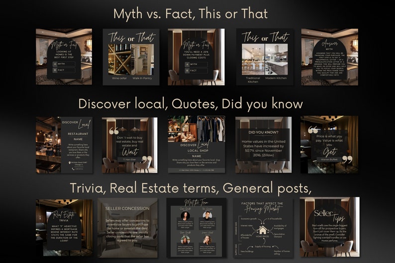 May include: A collage of social media posts for real estate agents. The posts feature a variety of topics, including myths vs. facts, this or that, discover local, quotes, did you know, trivia, real estate terms, and general posts. The posts are designed in a dark and elegant style with gold accents.