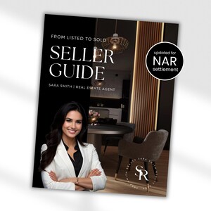May include: A black Seller Guide cover with the text "From Listed to Sold" and "Seller Guide". A smiling woman in a white blazer is pictured. The guide is updated for NAR settlement.