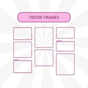 K&ouml;nnte beinhalten: Grafik mit dem Text "TIKTOK FRAMES" in einem rosa abgerundeten Rechteck &uuml;ber mehreren rechteckigen Rahmen. Die Rahmen sind rosa umrandet und auf einem wei&szlig;en Hintergrund mit einem radialen Strahlenmuster angeordnet.