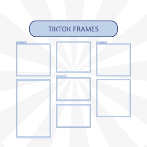 Może przedstawiać: Grafika z tekstem "TIKTOK FRAMES" nad kilkoma pustymi ramkami z jasnoniebieskimi obramowaniami. Ramki są ułożone w siatkę na białym tle z promieniowym wzorem.