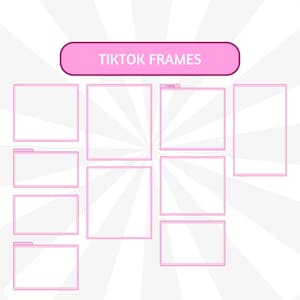 May include: A pink and white graphic with the text "TikTok Frames" at the top. The graphic features nine rectangular frames with pink borders, arranged in a grid pattern.