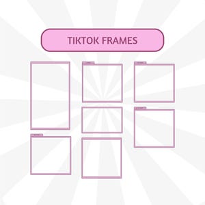K&ouml;nnte beinhalten: Rosa gerahmte TikTok-Rahmen auf wei&szlig;em Hintergrund mit Strahlenmuster. Der Text "TIKTOK FRAMES" befindet sich in einem rosa abgerundeten Rechteck. Die Rahmen haben verschiedene rechteckige Formen.