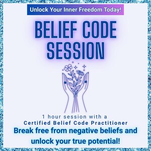 Op de afbeelding: Een promotionele afbeelding in blauwe en paarse tinten. De tekst luidt "BELIEF CODE SESSION" met de slogan "Unlock Your Inner Freedom Today!" en "Break free from negative beliefs and unlock your true potential!" Een lijntekening van handen die bloemen vasthouden is ook inbegrepen.