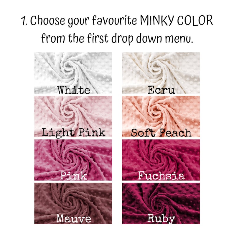 May include: A color chart showing eight different colors of minky fabric. The colors are white, ecru, light pink, soft peach, pink, fuchsia, mauve, and ruby.