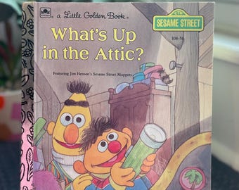 Vintage 1987 Little Golden Book edition of What's Up in the Attic?. Bert and Ernie. Jim Henson. Sesame Street. Muppets.