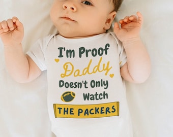 Green Bay Packers Baby Bodysuit | I'm Proof Daddy Doesn't Only Watch the Packers | NFL Baby Onesie | Baby Shower Gift | New Dad Gift