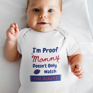 New York Giants Baby Onesie - Mommy doesn&#39;t only watch the Giants