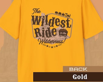 The Wildest Ride T-Shirt – Big Thunder Mountain Railroad Inspired – Frontierland Adventure Apparel