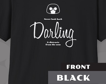 I Never Look Back Darling T-Shirt – Edna Mode Inspired – Superhero Fashion Quote Tee