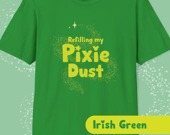 Pixie Dust Refill T-Shirt, Disney Park Tee, Magical Day Shirt, Recharge Shirt