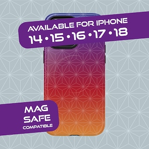 May include: A phone case with a purple, red, and orange gradient background featuring a white geometric triangle pattern. Text on the case reads: AVAILABLE FOR IPHONE 14 15 16 17 18 and MAG SAFE COMPATIBLE. The case has a black camera cutout.