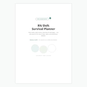 Può includere: Una pagina di pianificazione bianca intitolata RN Shift Survival Planner con un'icona a forma di più color ottanio e testo per turni di 12 ore. Include sezioni per fogli di lavoro, tracker del sonno, piani alimentari e pagine di reset.