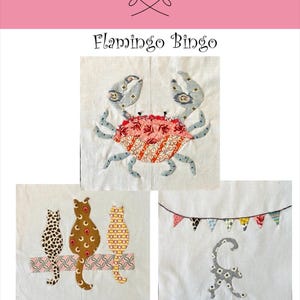 May include: A fabric quilt block set titled Flamingo Bingo and BOM Month 2 by Deborah Dorward Designs. It features three white squares with appliquéd designs: a patterned crab, three cats sitting on a bar, and a monkey below colorful bunting.