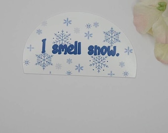 I Smell Snow Sticker | Gilmore Girls Sticker |Water-Proof Laptop Decal, Hydro Flask  Sticker