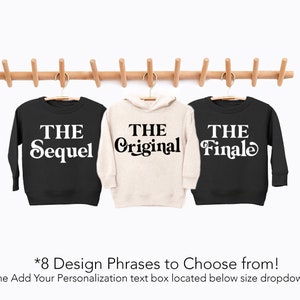 Matching Family Sweatshirts: Original Sequel Finale, Custom Sibling Crewneck