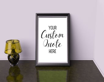 Personalized Quote Print, Custom Text Wall Art (Digital Download)