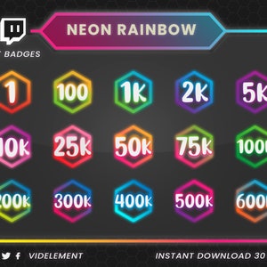 May include: A set of 15 neon rainbow Twitch bit badges, featuring a hexagonal design with a black background. The badges display numbers from 1 to 600,000 in increments of 100, 1,000, 5,000, 10,000, 25,000, 50,000, 75,000, 100,000, 200,000, 300,000, 400,000, 500,000, and 600,000. The text "BIT BADGES" and "NEON RAINBOW" are displayed at the top of the image.