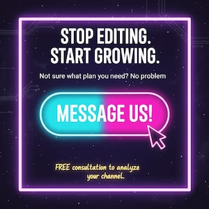 K&ouml;nnte beinhalten: Eine digitale Grafik mit dunklem Hintergrund und neonlila Umrandung. Der Text "STOP EDITING. START GROWING." wird &uuml;ber einer Schaltfl&auml;che mit der Aufschrift "MESSAGE US!" angezeigt. Die Grafik enth&auml;lt auch den Text "FREE consultation to analyze your channel."