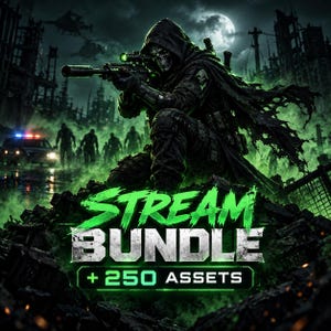 May include: A digital graphic featuring a skull-faced soldier in a hooded cloak aiming a rifle amidst a ruined city with green lighting. The text reads STREAM BUNDLE + 250 ASSETS in bold white and green lettering against a dark, post-apocalyptic background.