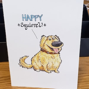 Card from dog, 5x7 folded greeting, Dug, Up movie, Happy Birthday, Happy Father's Day, handmade card, dog art, dog lover, celebration card