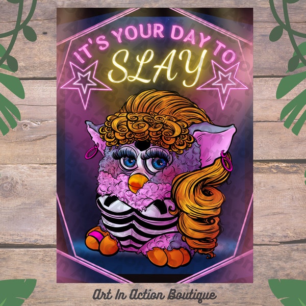 Slay, funny, birthday card, silly, party, club, meme, hilarious, gift, card, cool, toy, nerdy, pop culture, furby/Drag/Doll Inspired