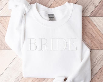 Embroidered Bride Crewneck Sweatshirt: Bachelorette Gift