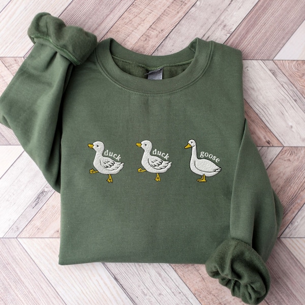 Duck, Duck, Goose Embroidered Silly Goose Sweatshirt, Embroidered Goose Crewneck Sweatshirt, Funny Sweatshirt, Funny Embroidered Shirt