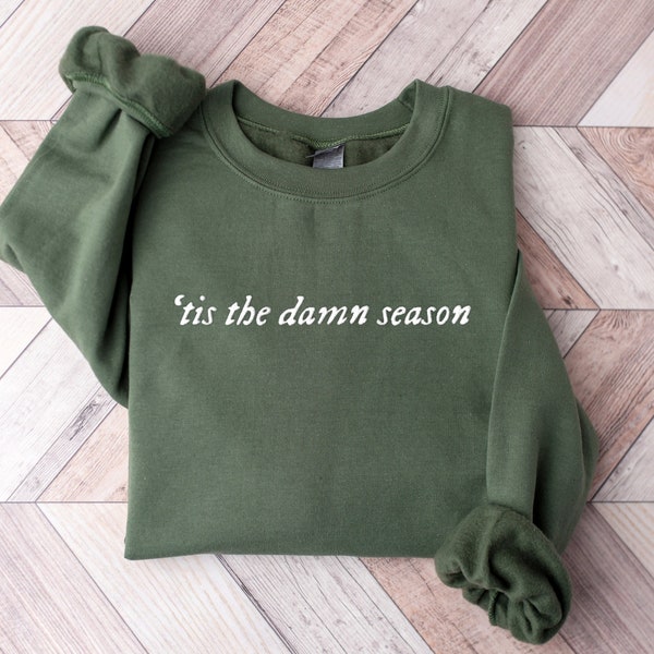 Embroidered Tis the Damn Season Sweatshirt, Oversized Sweatshirt, Christmas Sweatshirt, Song Lyric Sweatshirt, Tis the Season Crewneck