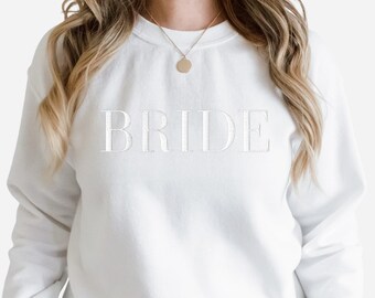 Embroidered Bride Crewneck Sweatshirt: Bachelorette Gift