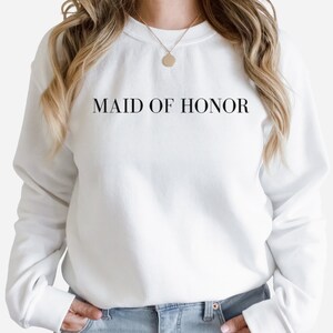 Custom Maid of Honor Embroidered Crewneck: Bridal Party Gift