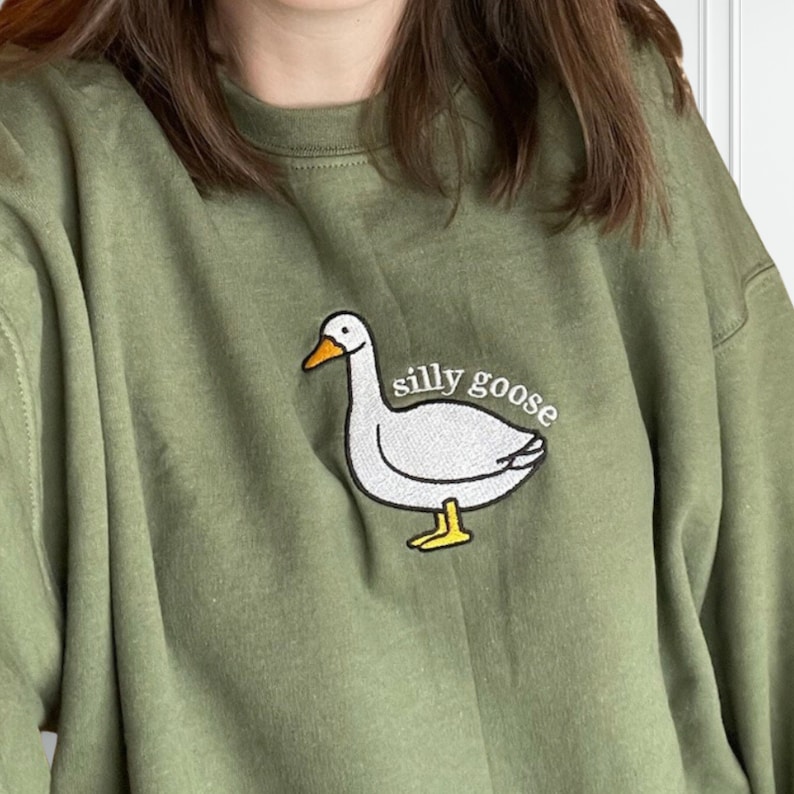 Embroidered Silly Goose Sweatshirt, Embroidered Goose Crewneck Sweatshirt, Silly Goose Shirt, Funny Sweatshirt, Funny Embroidered Shirt image 2