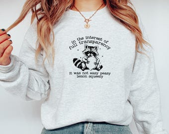 Sudadera de mapache divertida: cuello redondo bordado sarcástico