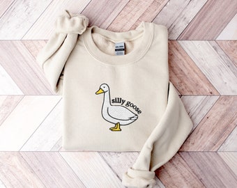 Embroidered Silly Goose Crewneck Sweatshirt: Funny Goose Shirt