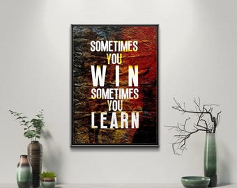 Inspirational Wall Art Print, Motivational Quote (Digital Download)