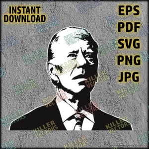 May include: Black and white stencil portrait of a man in a suit and tie. The image includes the text "INSTANT DOWNLOAD" and file type options: EPS, PDF, SVG, PNG, and JPG. The background is a textured gray wall.