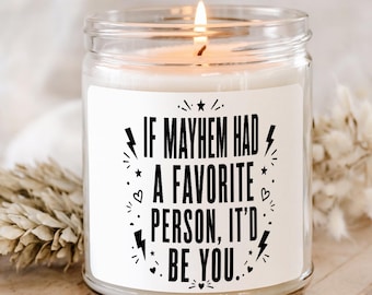 Vela Mayhem Favorite Person, regalo divertido para el mejor amigo/a, vela novedosa y humorística con un toque sarcástico para una relación, ideal para regalar a un ser querido.