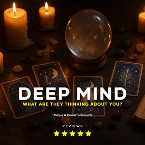 Deep Mind Psychic Reading | See Hidden Thoughts, Feelings & Intentions | Intuitive Clarity for Love and Relationships