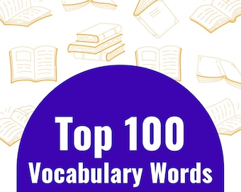 Top 100 Digital SAT Reading & Writing Vocabulary Words High School