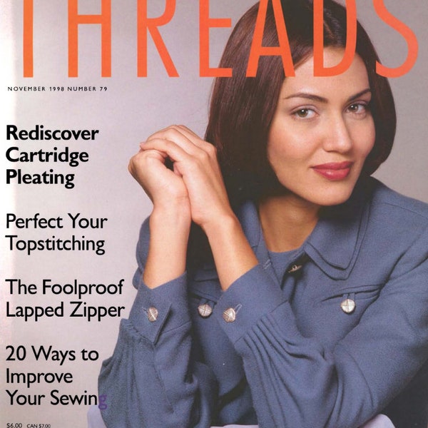 Threads Magazine November 1998 Number 79 Issue For People Who Love To Sew DIGITAL