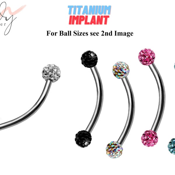 Titanium Eyebrow Ring, Bent Barbell - Rook Piercing with Glitter Ball CZ Crystals - Piercing for Ear Tragus, Helix Earring Stud ,Daith ,Lip