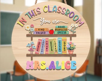 Custom Teacher 3D Door Hanger,In this Classroom You Are, Cute Teacher Door Sign,Back to School Gift,Custom Teacher Name,Classroom Decor