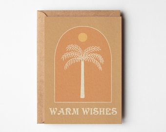 Warm Wishes card, Greetings Card, boho birthday card, positive affirmation card, palm tree, beach house, boho decor, surfer gift