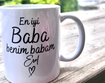 Personalized mug for Dad, Baba mug, Papa, Baba - coffee mug, Father's Day gift, gift idea for Dad, Mom, Babalar Günü