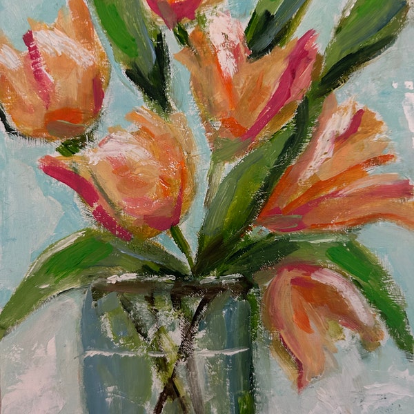 Original Oil Painting on Wooden Board 5x7” of Tulips, Impressionist Style Painted and signed by artist, Elizabeth Marvin.