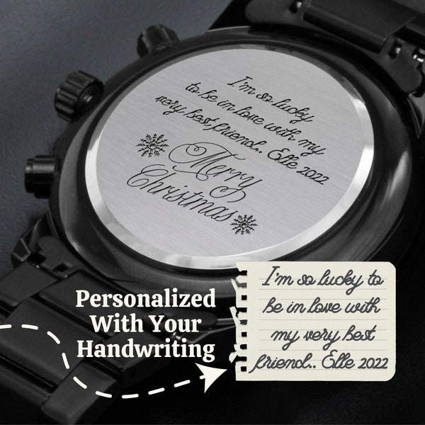 Personalized Handwriting Gifts - Engraved Watch, Anniversary Gift, Gifts For Husband, Gift For Fiance, Gift For Wedding, Valentine's Day