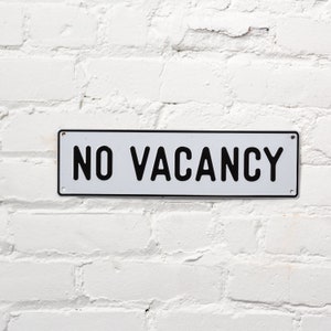 No Vacancy Aluminum Sign