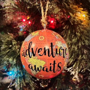 Adventure awaits- globe ornament- travel inspired