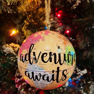 Adventure awaits- globe ornament- travel inspired